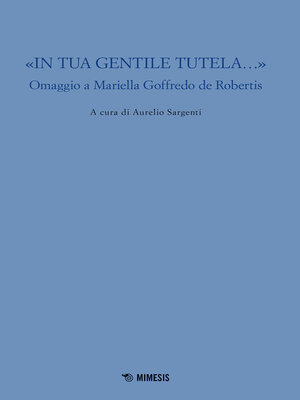 cover image of «In tua gentile tutela»